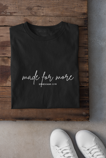 Made for More- Eph. 2:10