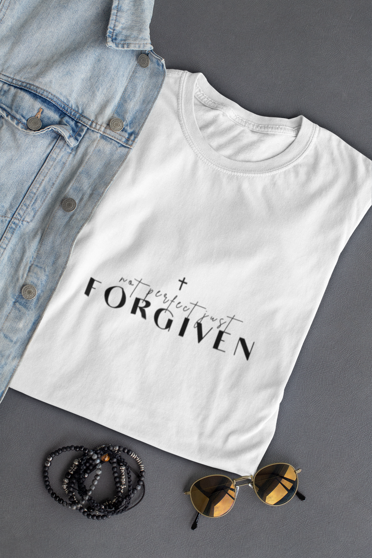 Not Perfect Just Forgiven - Inspirational Shirt