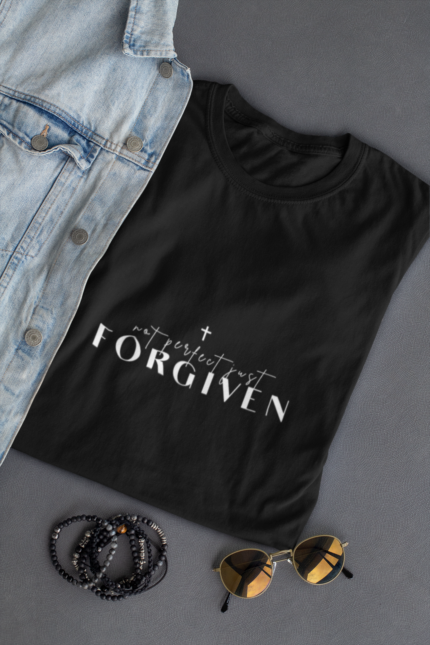 Not Perfect Just Forgiven - Inspirational Shirt