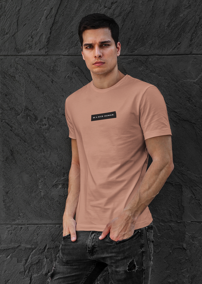 BE A NICE HUMAN PRINTED BASIC SHIRT